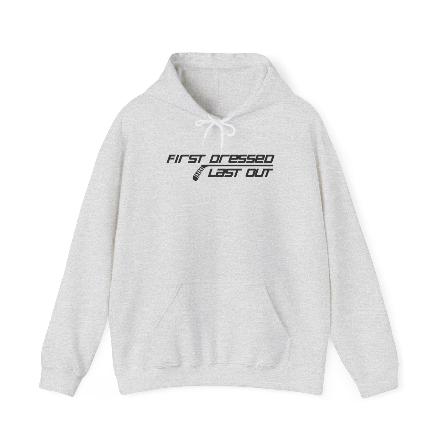 Habillé en premier. Dernier sorti. Sweat à capuche adulte