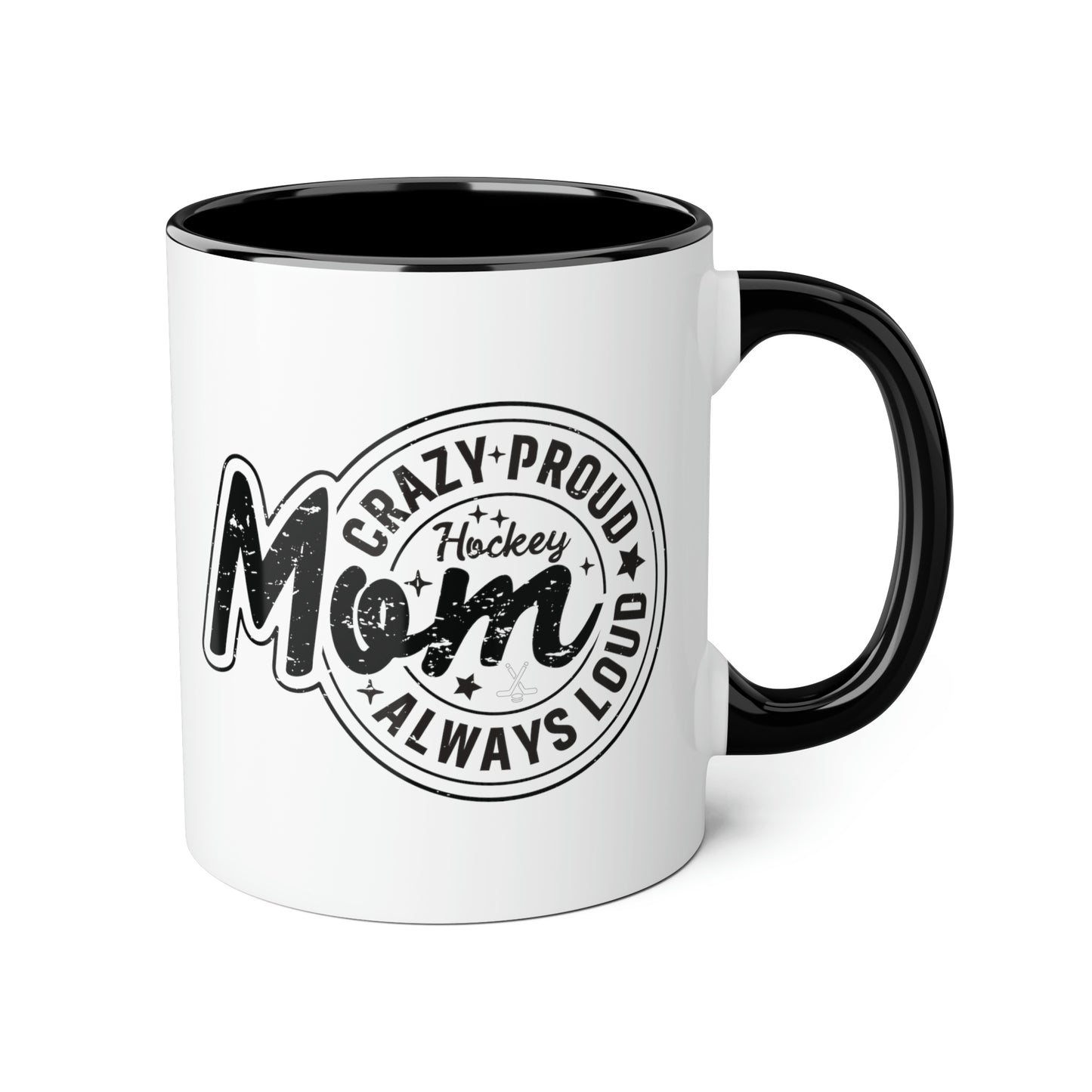 Tasse Crazy Proud Hockey Mom (6 couleurs), 11oz
