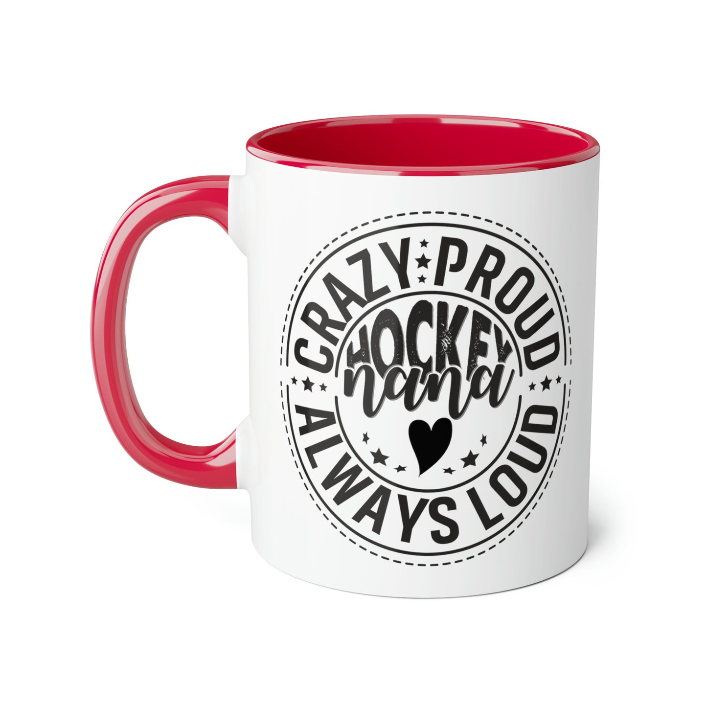 Tasse Crazy Proud Hockey Nana (6 couleurs), 11oz