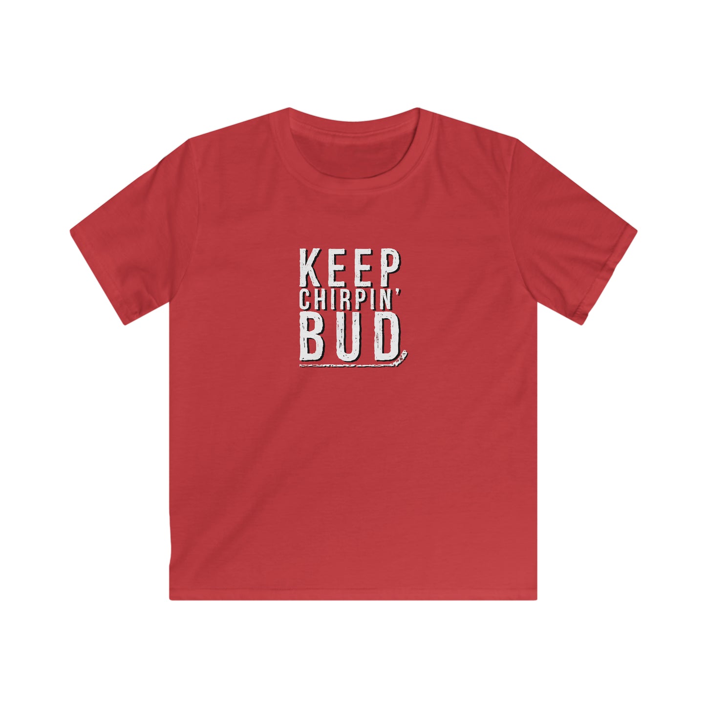T-shirt pour enfant Keep Chirpin' Bud