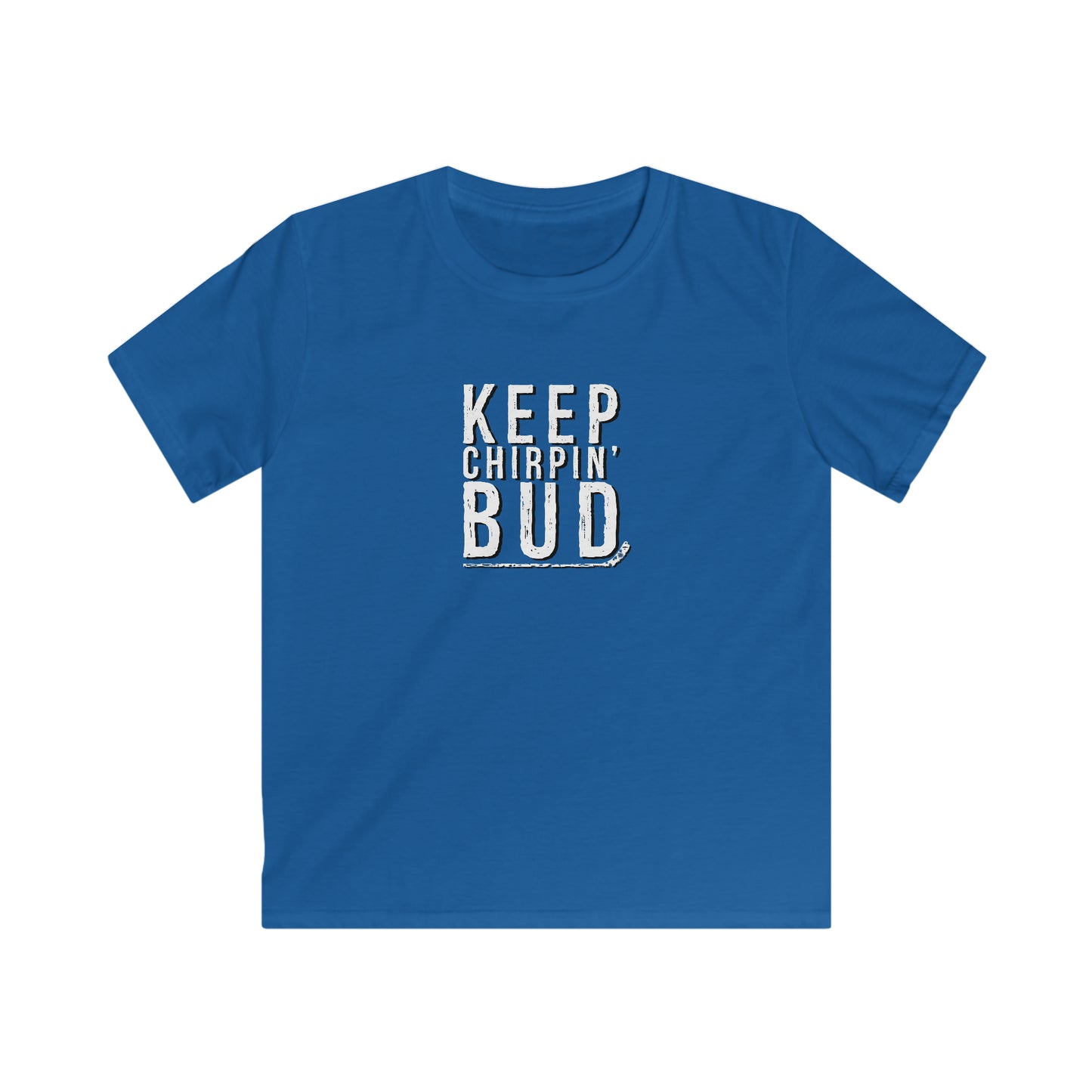 T-shirt pour enfant Keep Chirpin' Bud