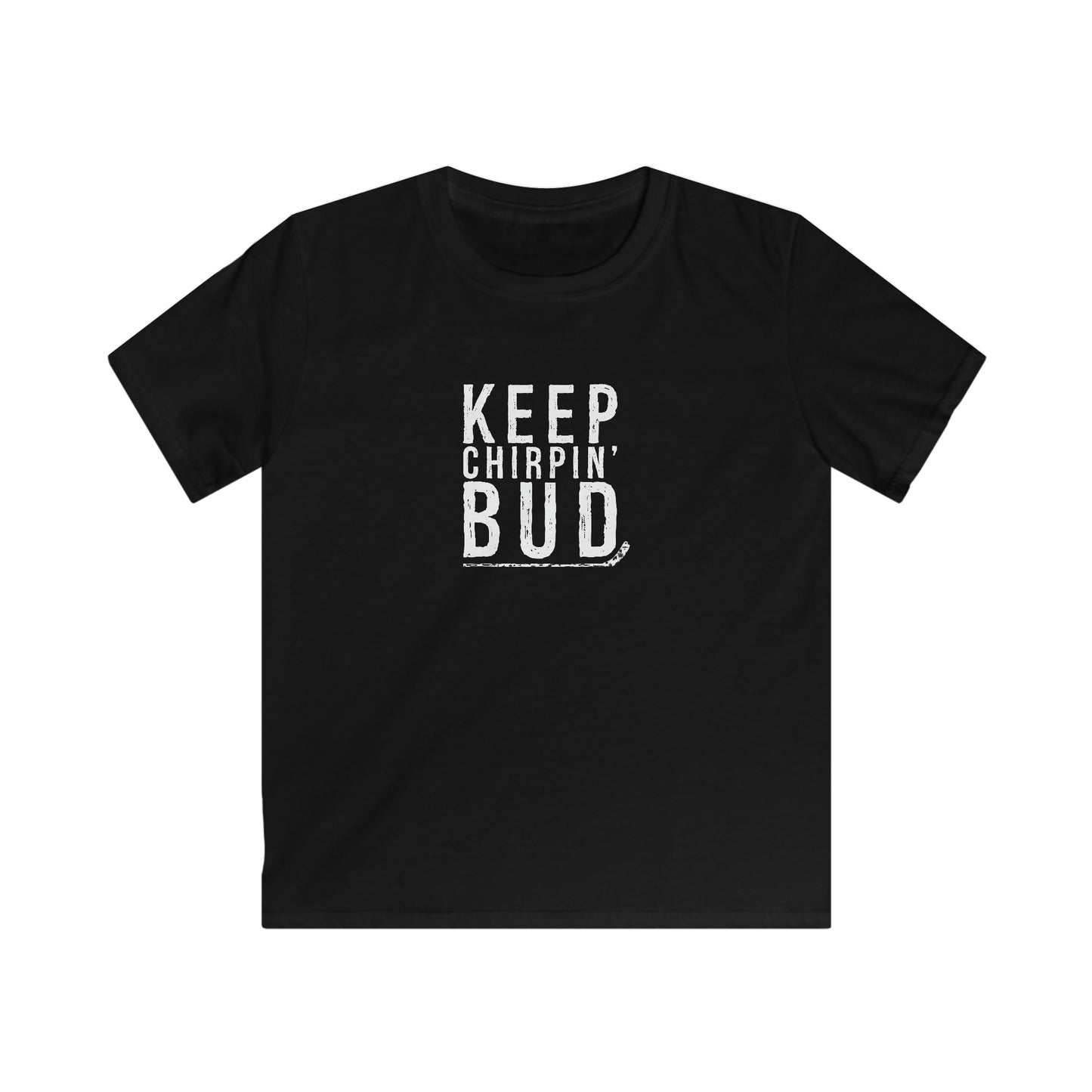 T-shirt pour enfant Keep Chirpin' Bud
