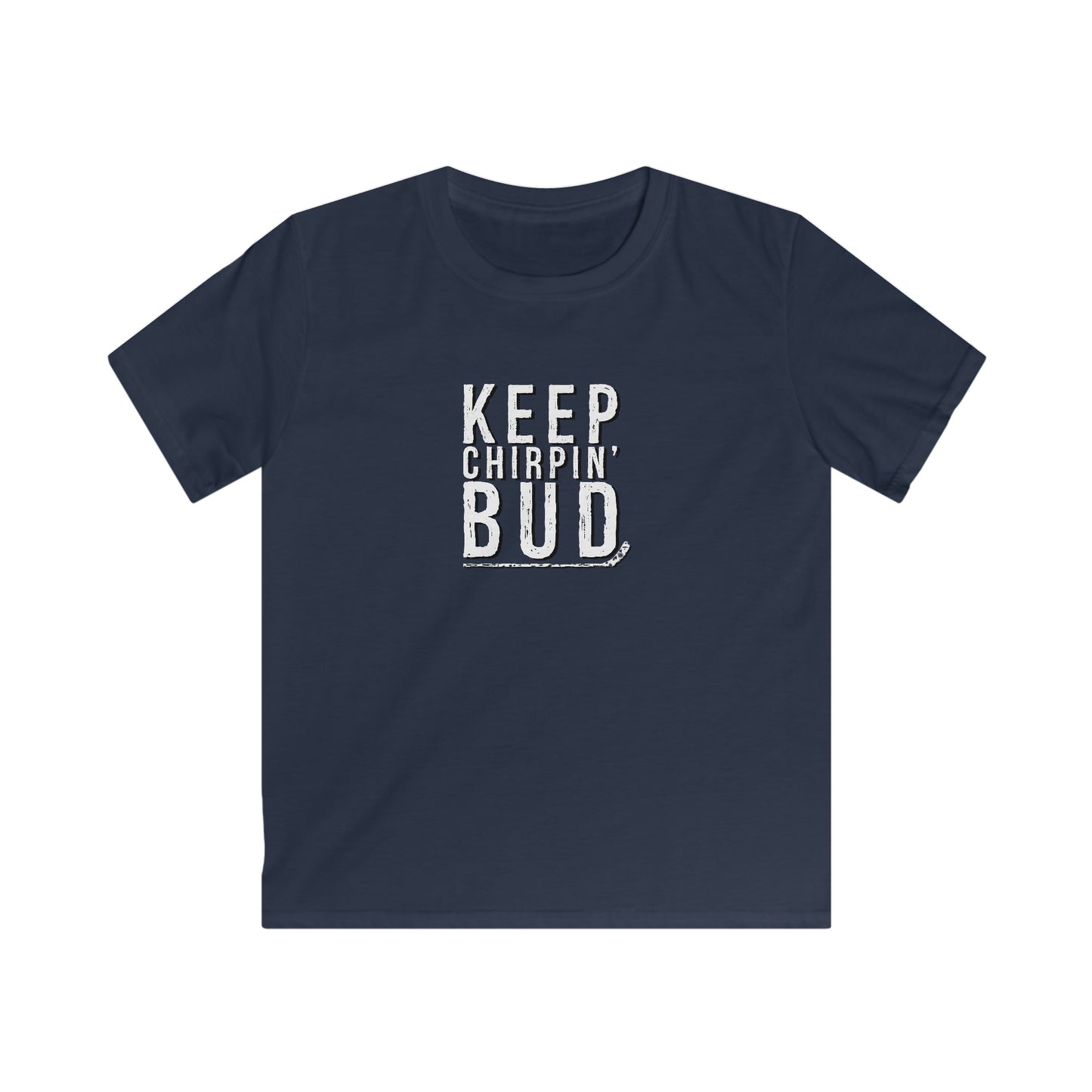 T-shirt pour enfant Keep Chirpin' Bud