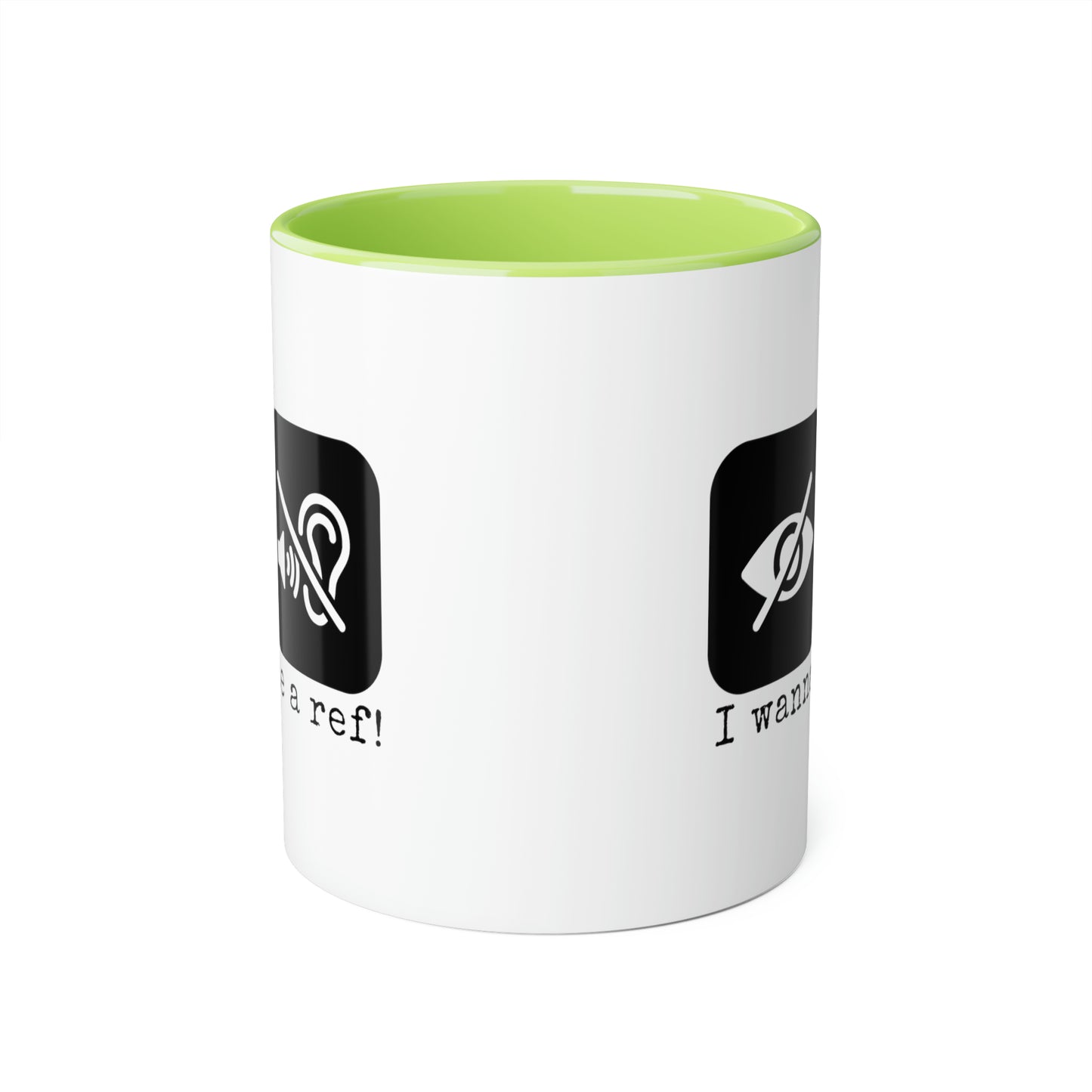 Je veux être un arbitre ! Tasse (6 couleurs), 11oz