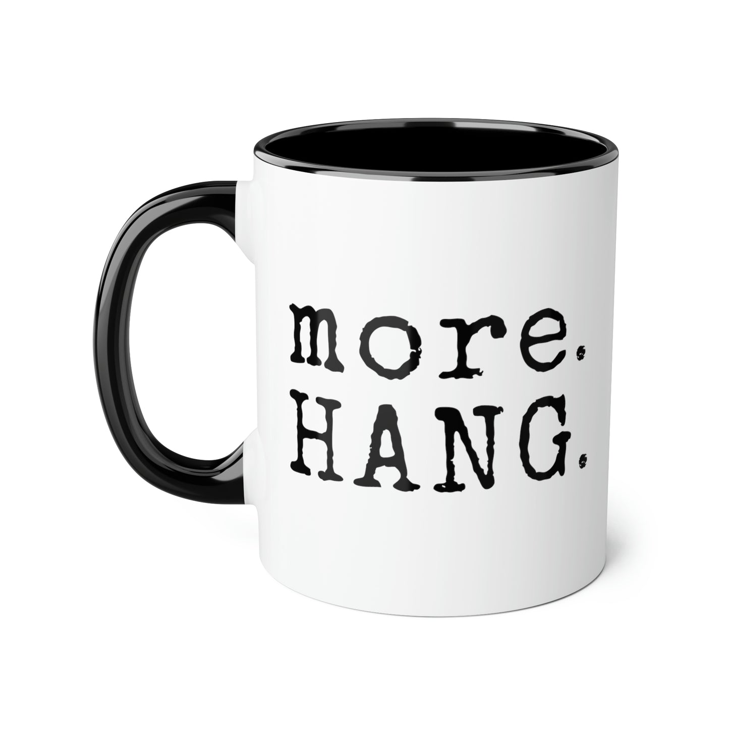 Plus. ACCROCHER. Tasse (6 couleurs), 11oz