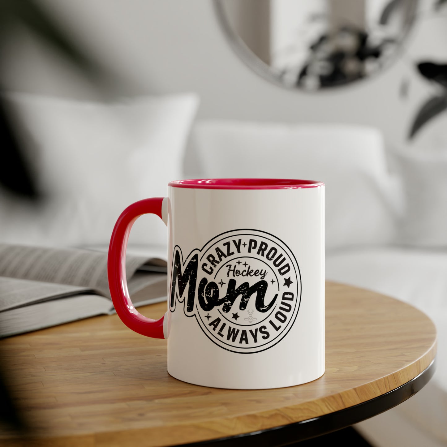 Tasse Crazy Proud Hockey Mom (6 couleurs), 11oz