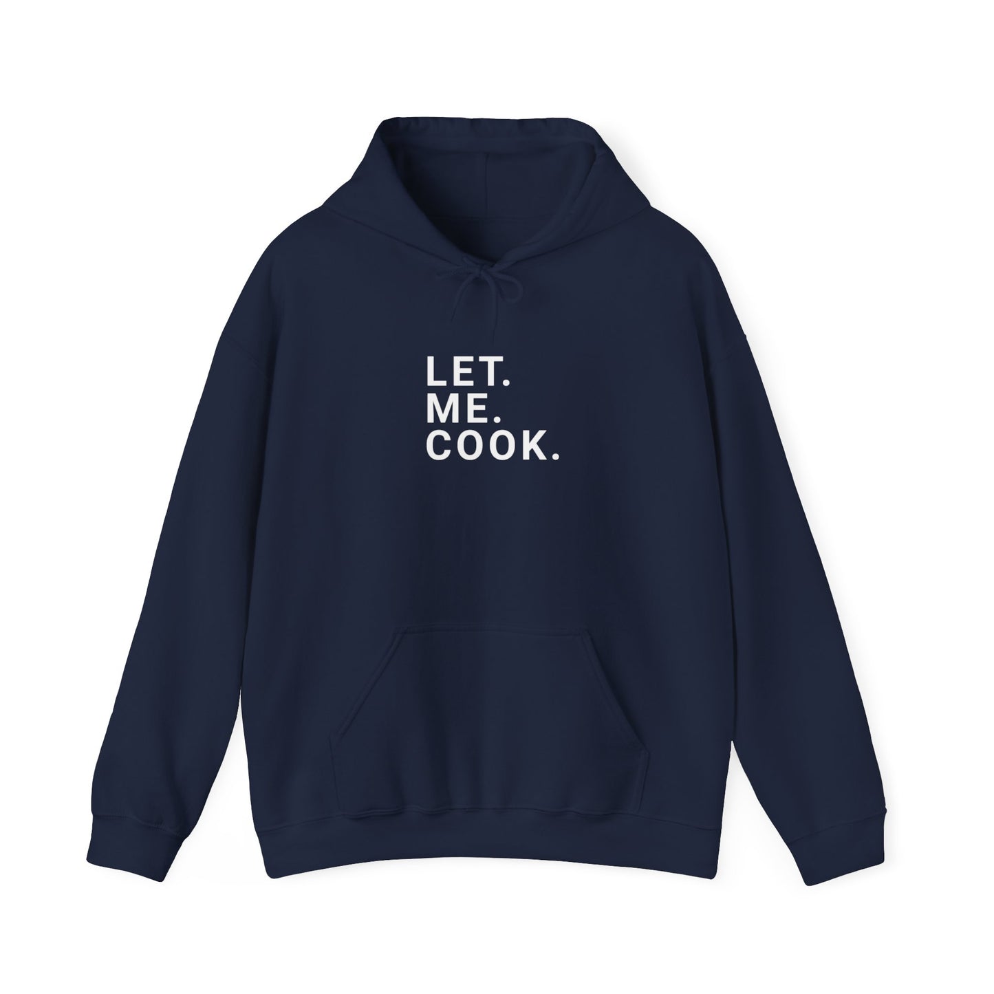 Laisser. Moi. Cuisiner. Sweat à capuche adulte