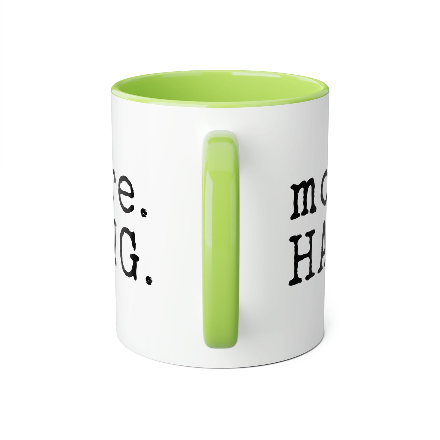 Plus. ACCROCHER. Tasse (6 couleurs), 11oz