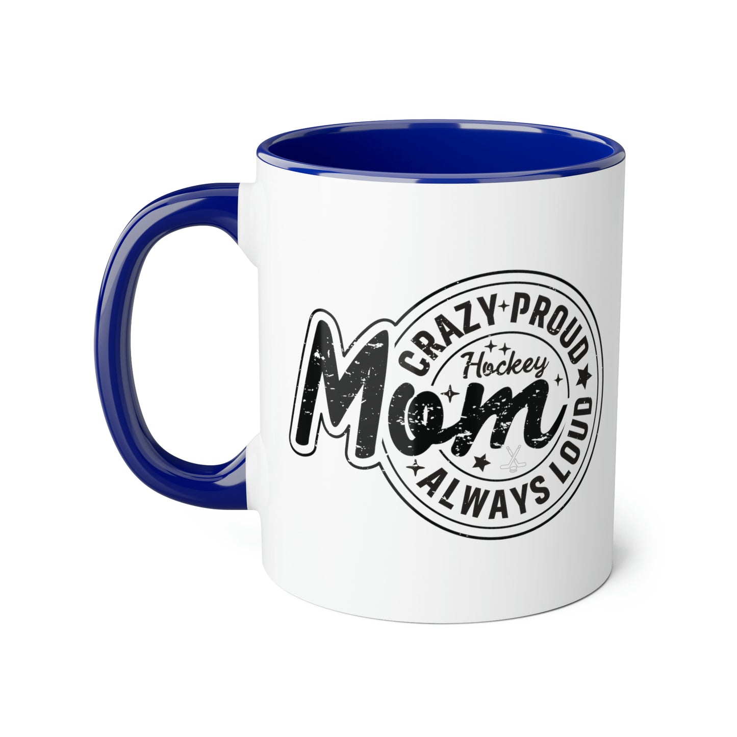 Tasse Crazy Proud Hockey Mom (6 couleurs), 11oz
