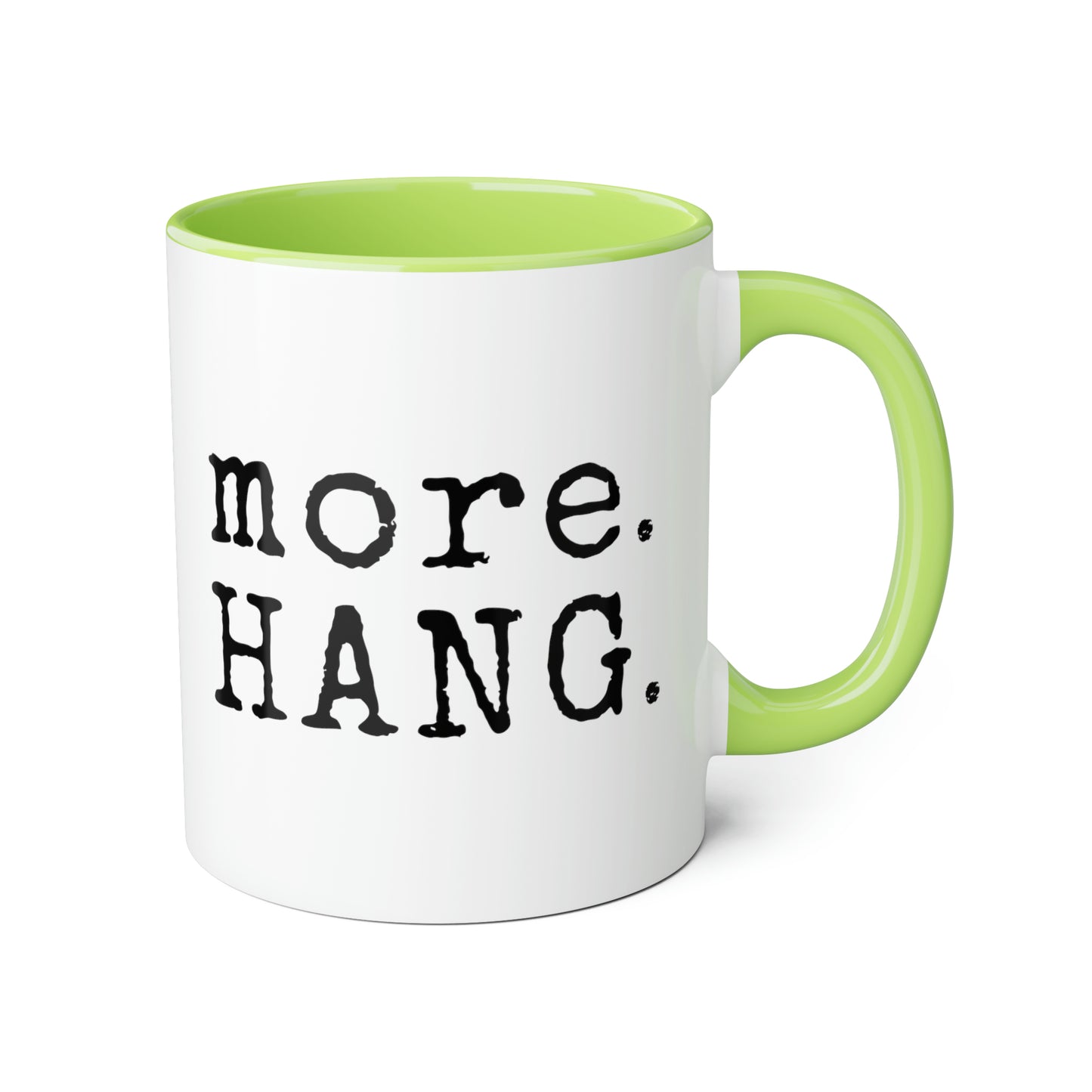 Plus. ACCROCHER. Tasse (6 couleurs), 11oz