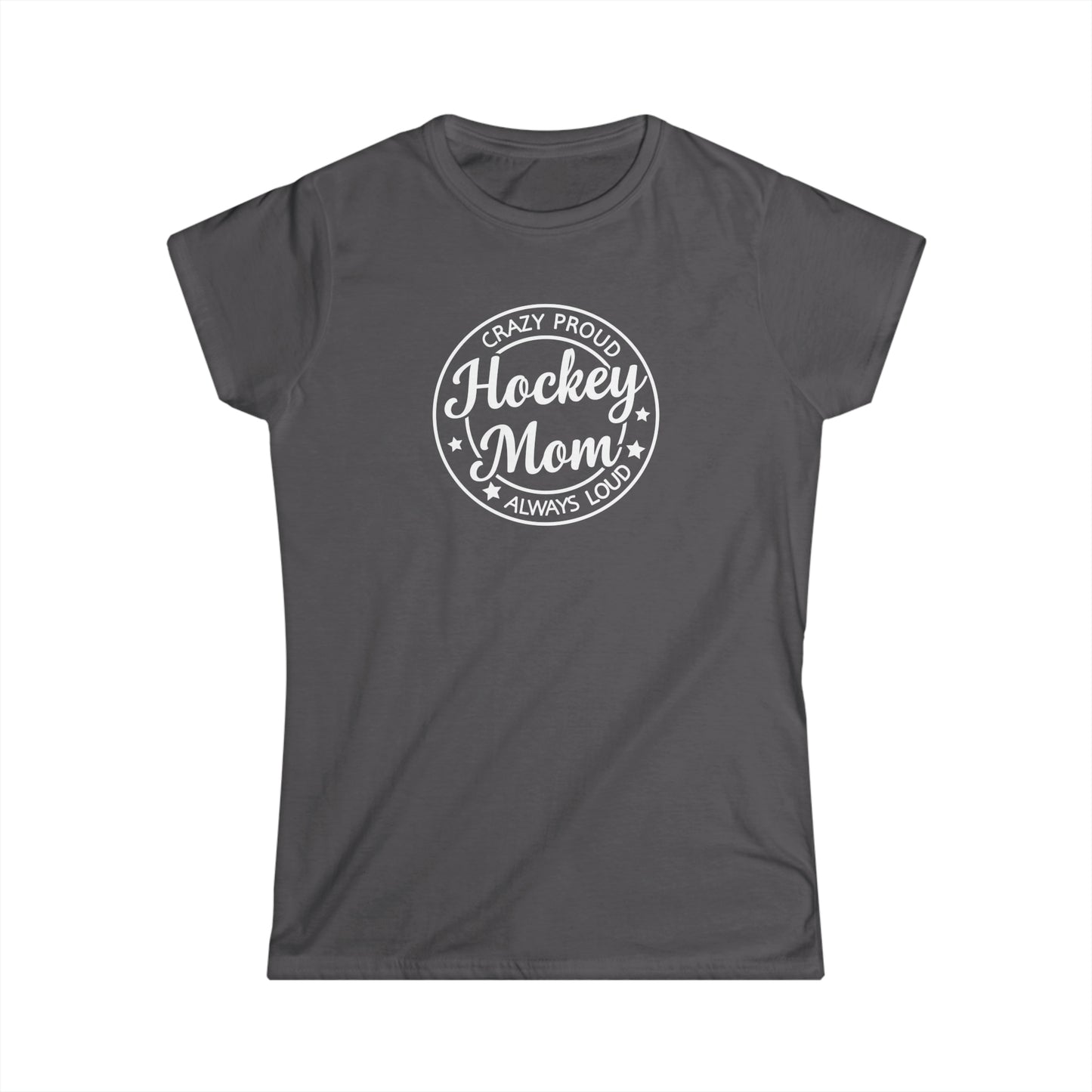 T-shirt pour femmes Crazy Proud Always Loud