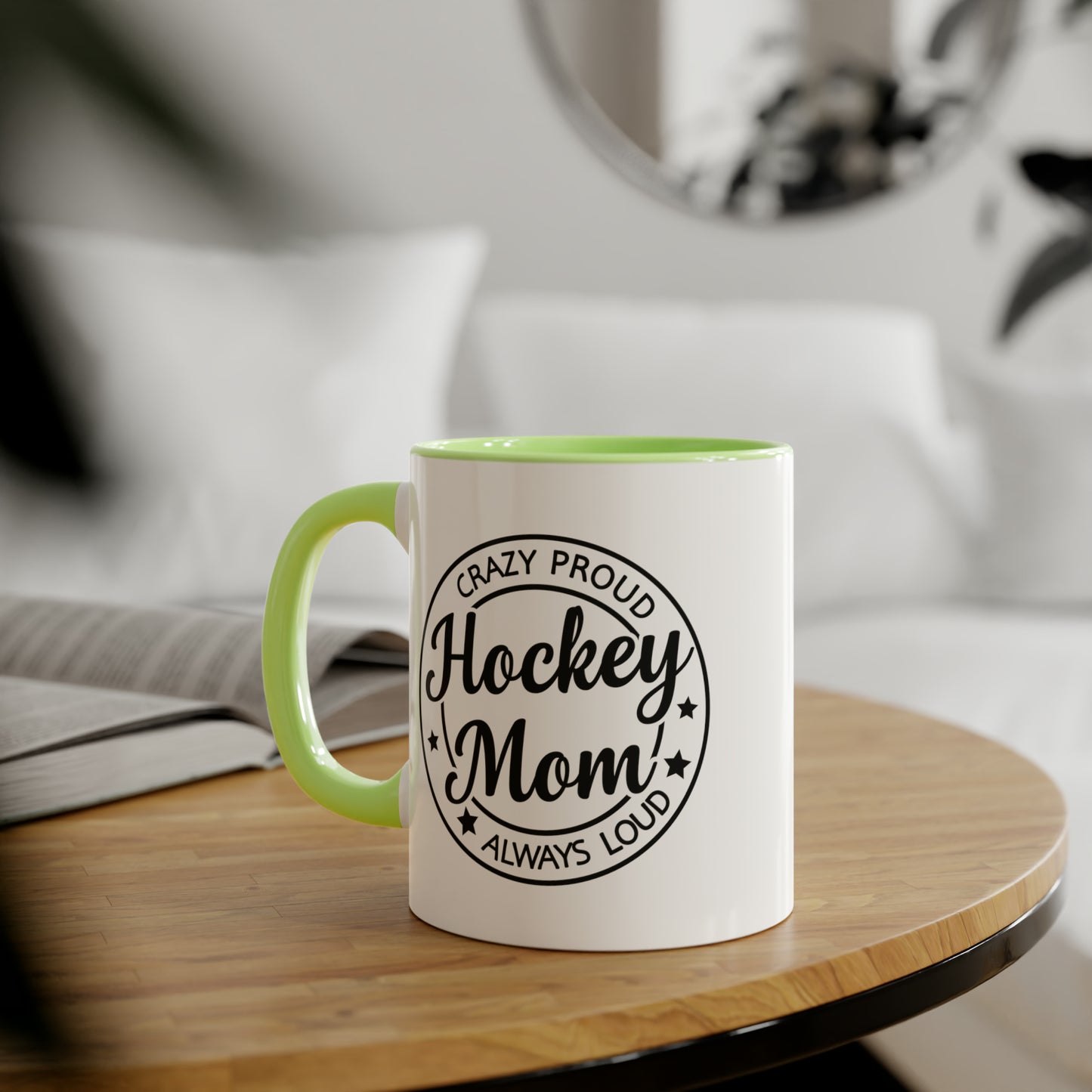 Loud & Proud Hockey Mom Mug (6 colours), 11oz