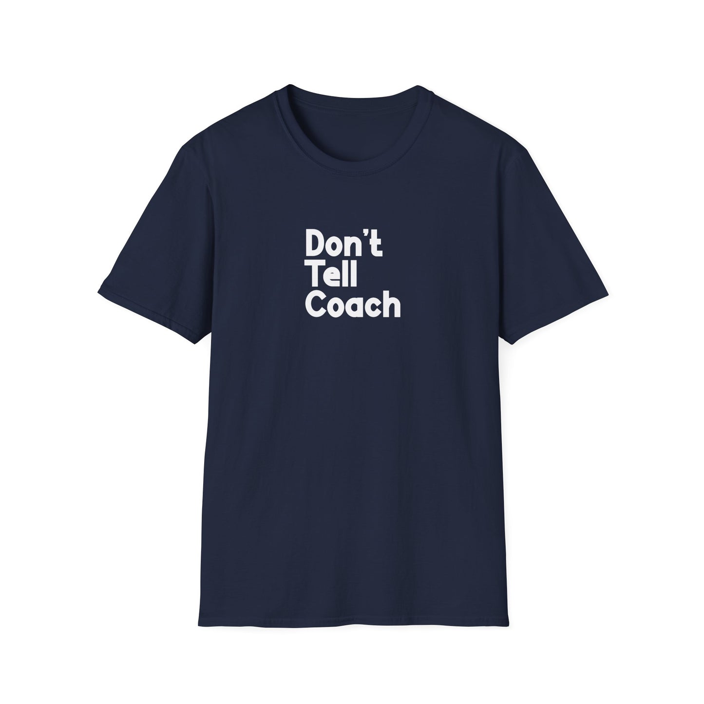 Ne le dites pas à l'entraîneur T-shirt pour hommes