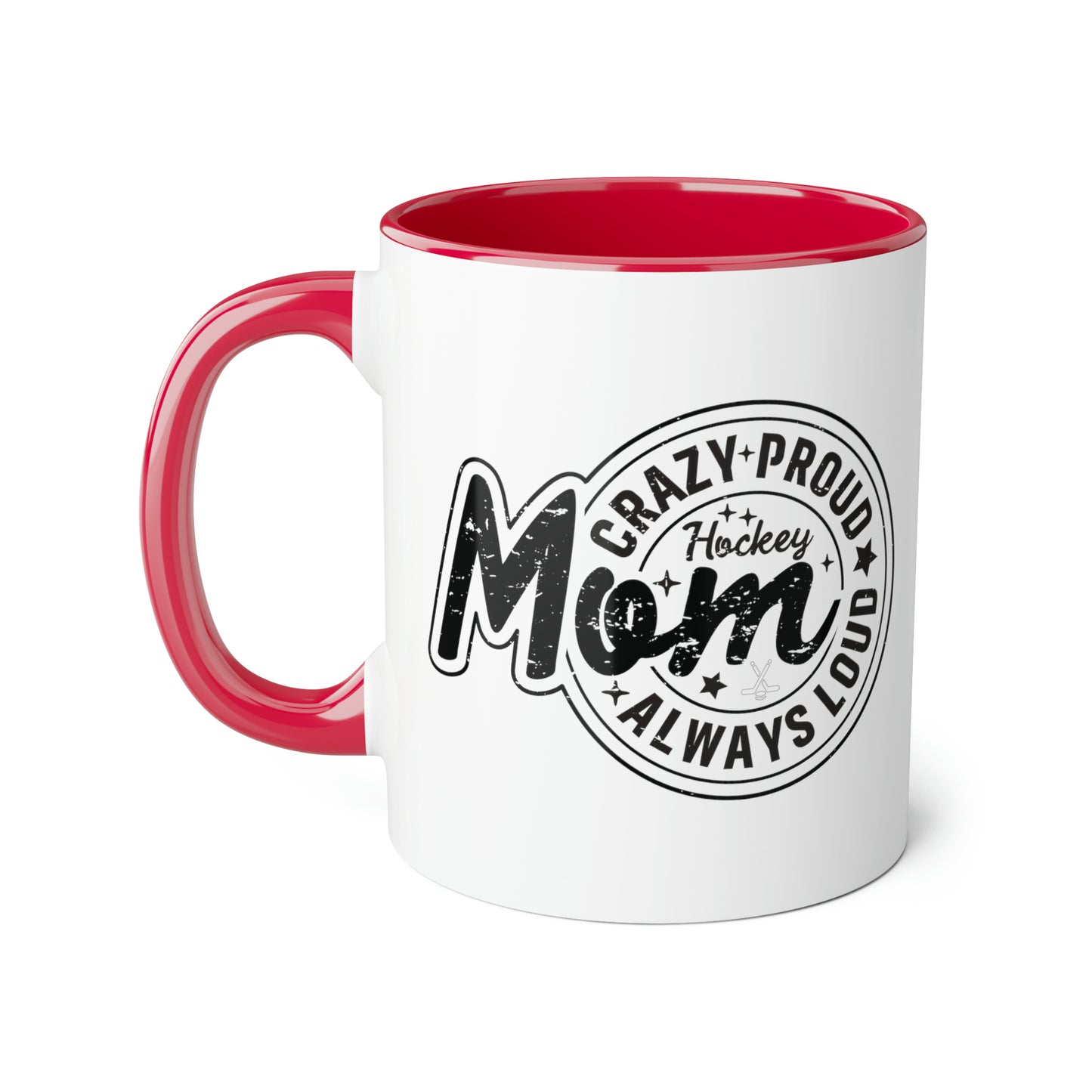 Tasse Crazy Proud Hockey Mom (6 couleurs), 11oz