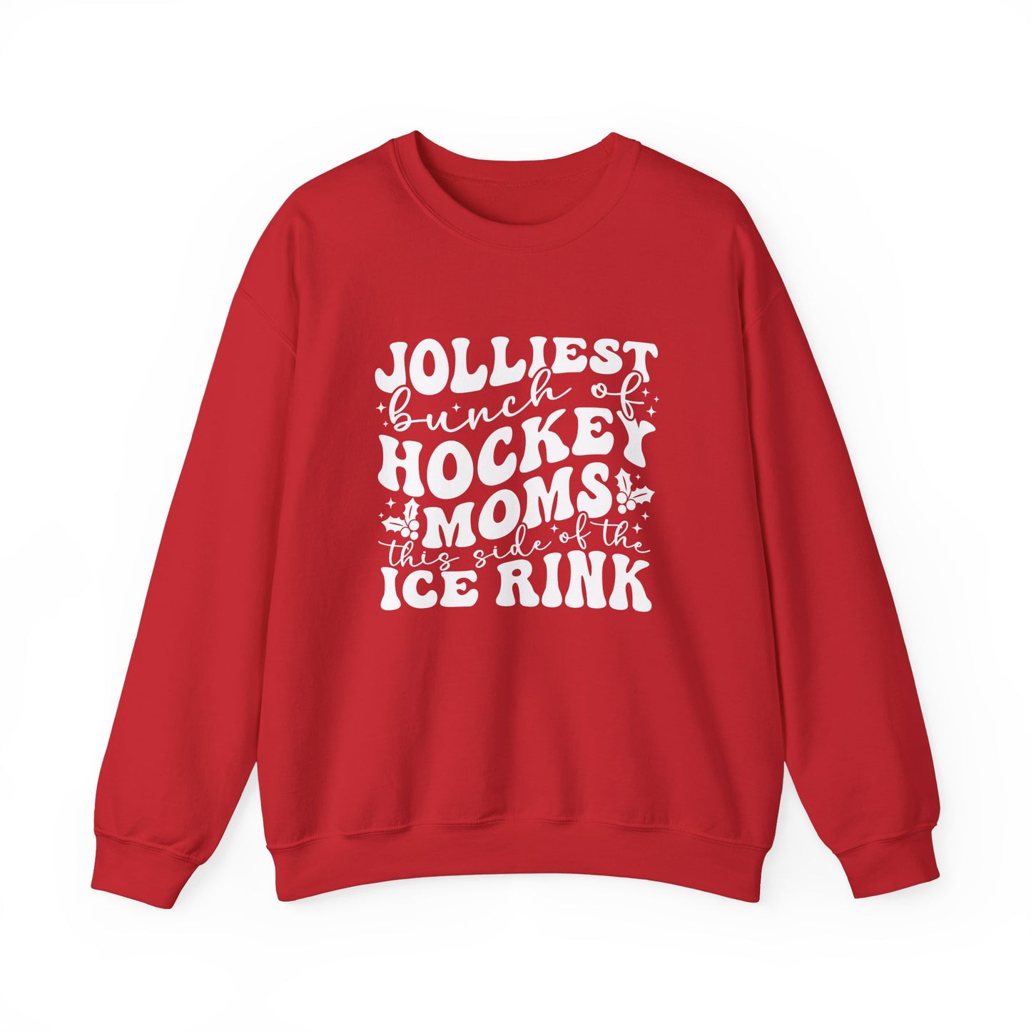Jolliest Bunch of Hockey Moms Adult Crewneck