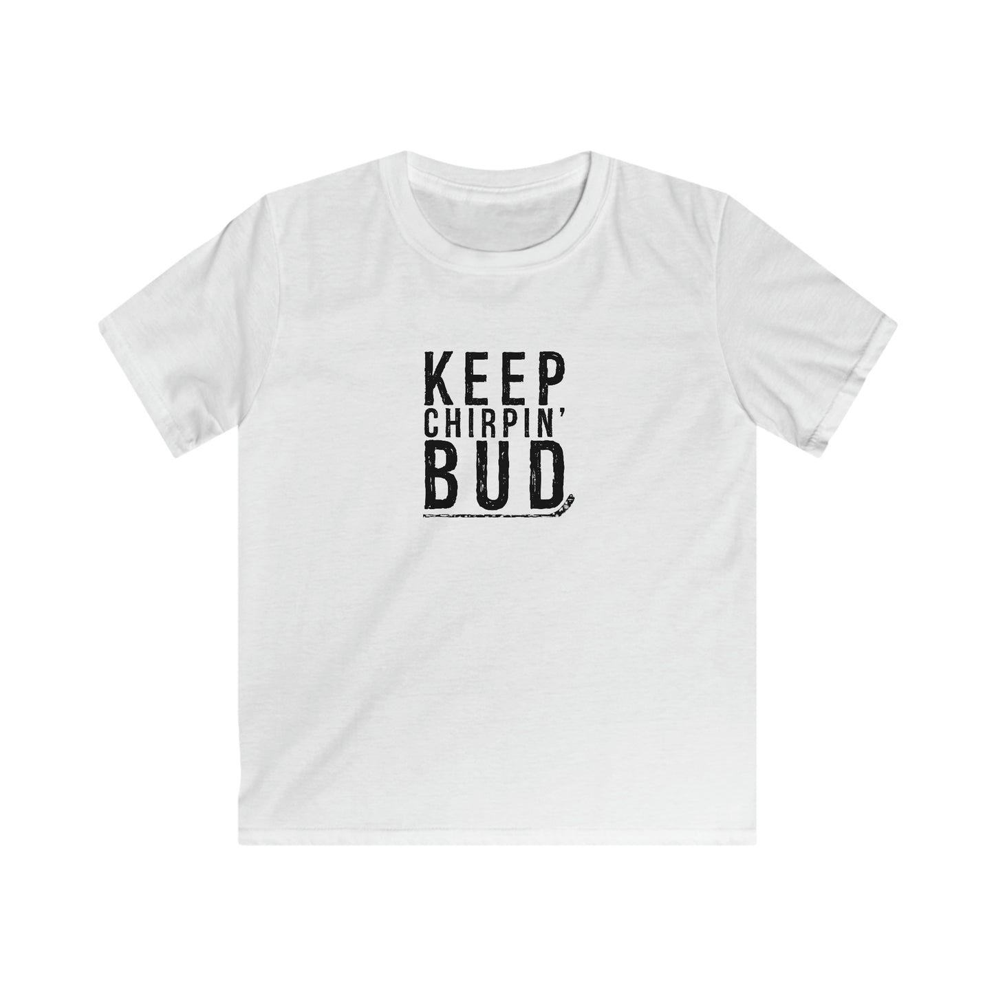 T-shirt pour enfant Keep Chirpin' Bud
