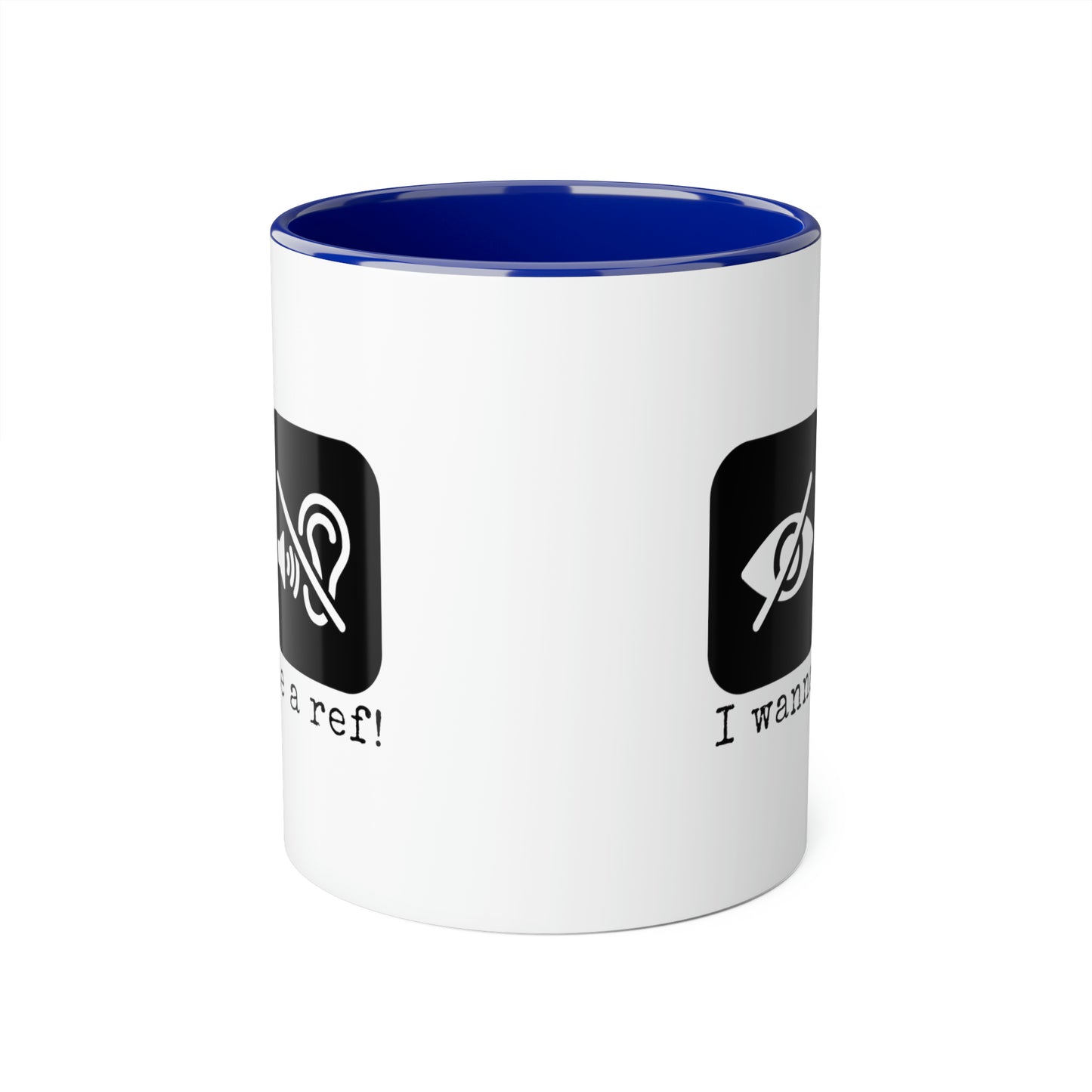 Je veux être un arbitre ! Tasse (6 couleurs), 11oz