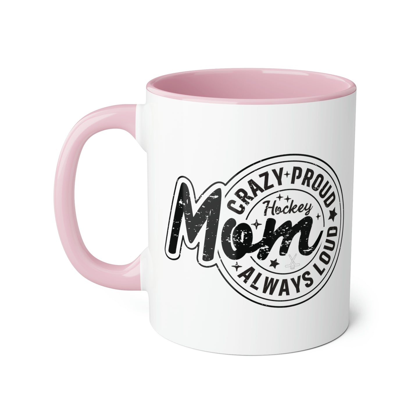 Tasse Crazy Proud Hockey Mom (6 couleurs), 11oz