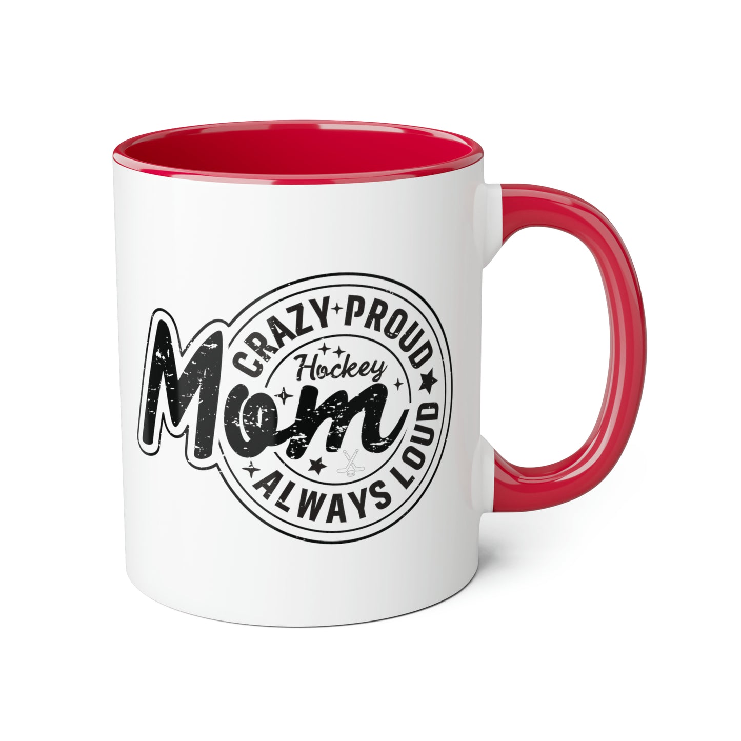 Tasse Crazy Proud Hockey Mom (6 couleurs), 11oz