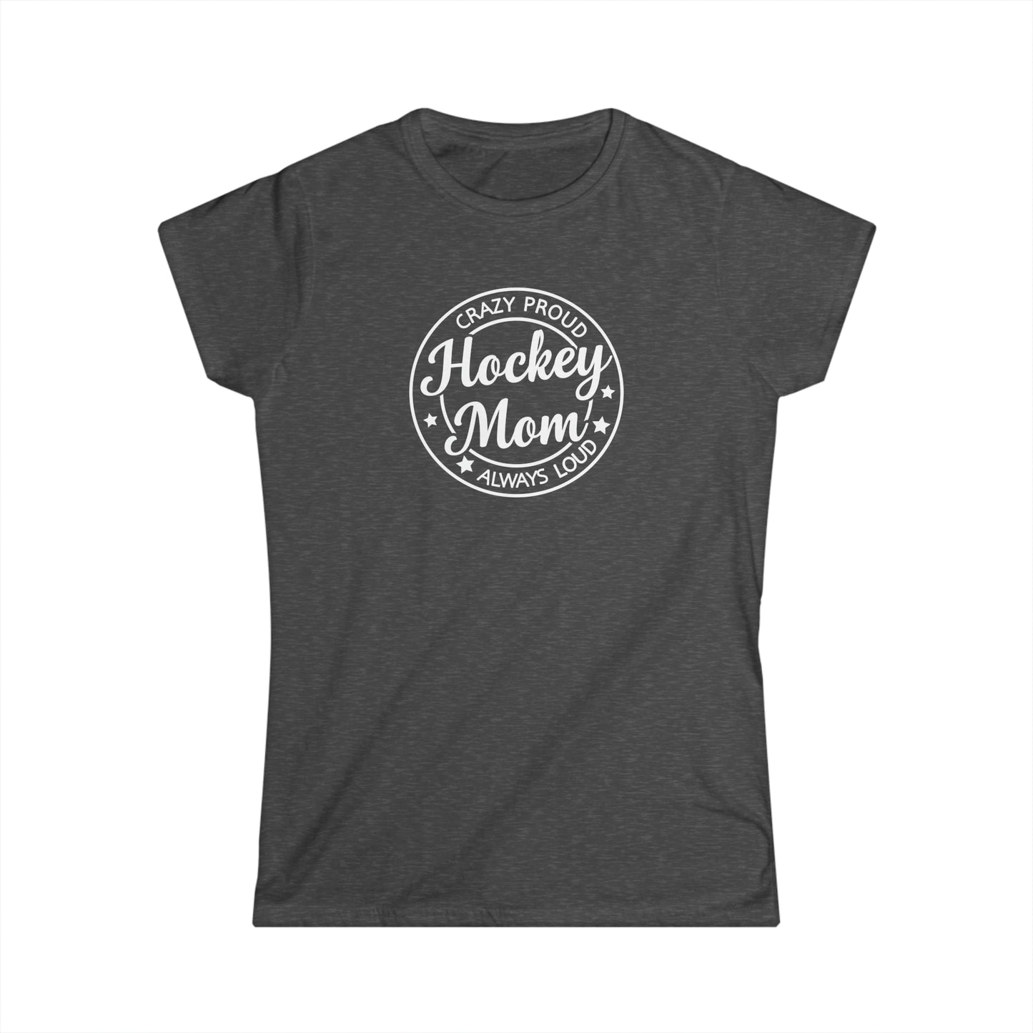 T-shirt pour femmes Crazy Proud Always Loud