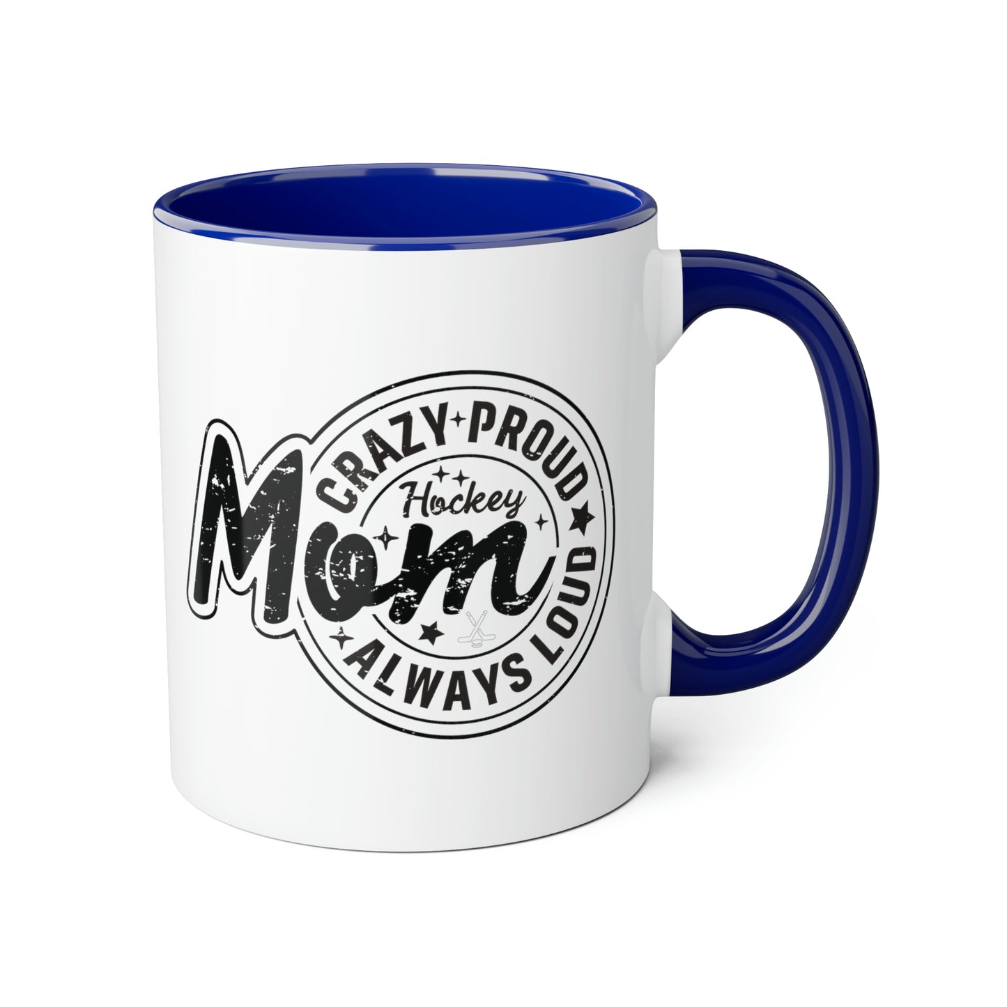 Tasse Crazy Proud Hockey Mom (6 couleurs), 11oz