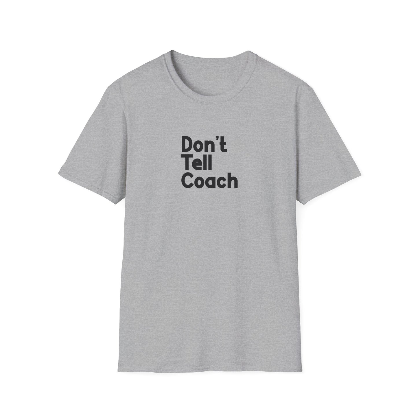 Ne le dites pas à l'entraîneur T-shirt pour hommes