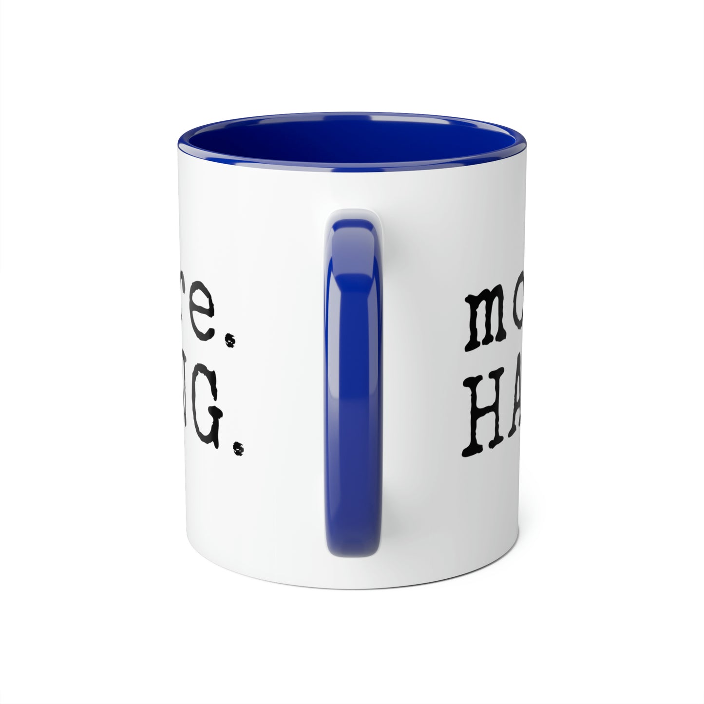 Plus. ACCROCHER. Tasse (6 couleurs), 11oz