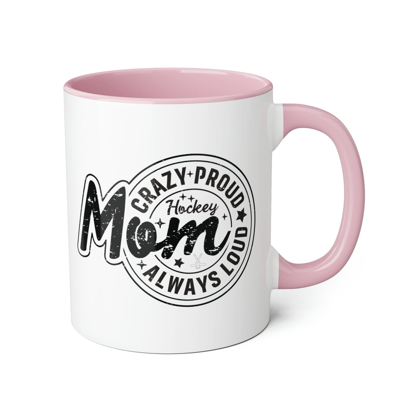 Tasse Crazy Proud Hockey Mom (6 couleurs), 11oz