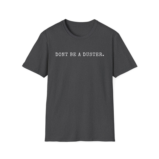 Duster Men's T-Shirt