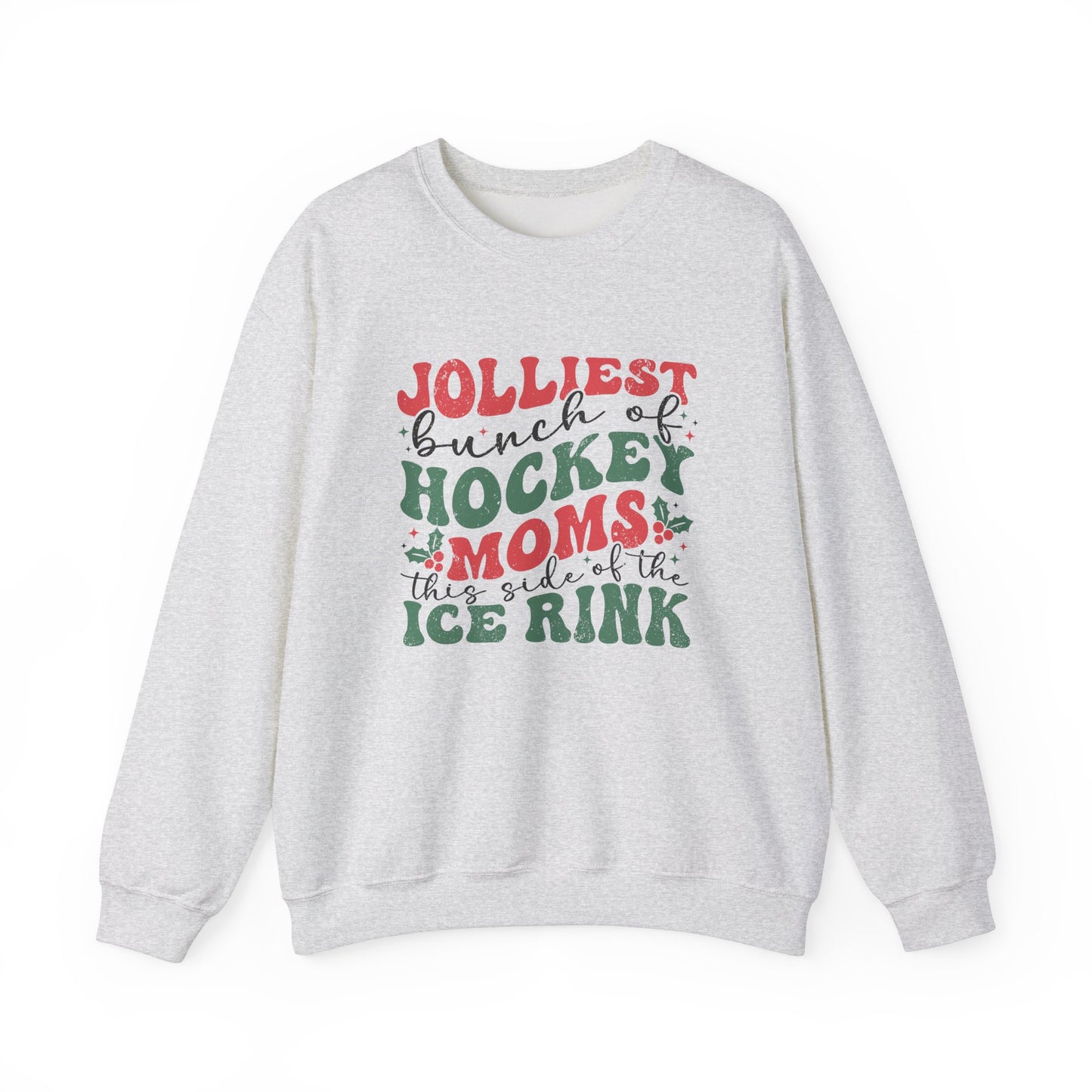 Jolliest Bunch of Hockey Moms Adult Crewneck
