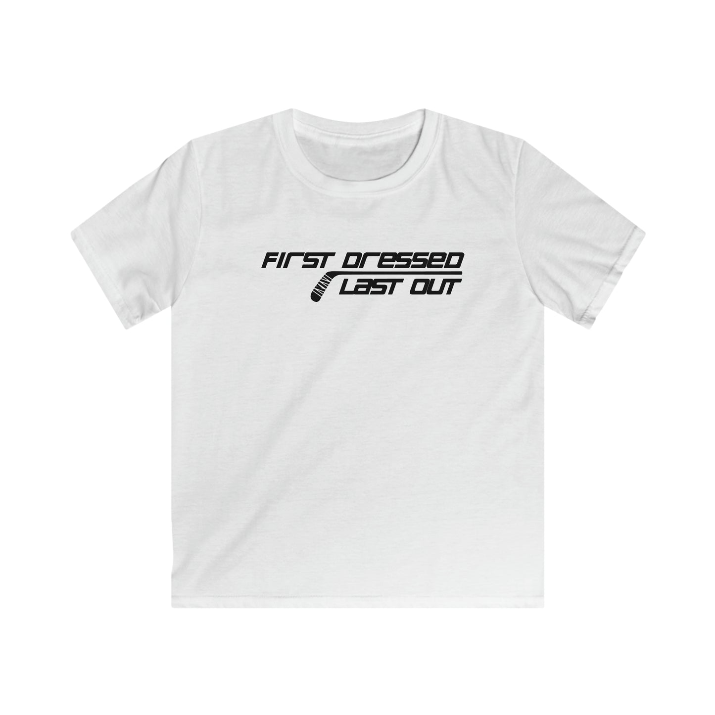 First Dressed. Last Out. Kids' T-Shirt